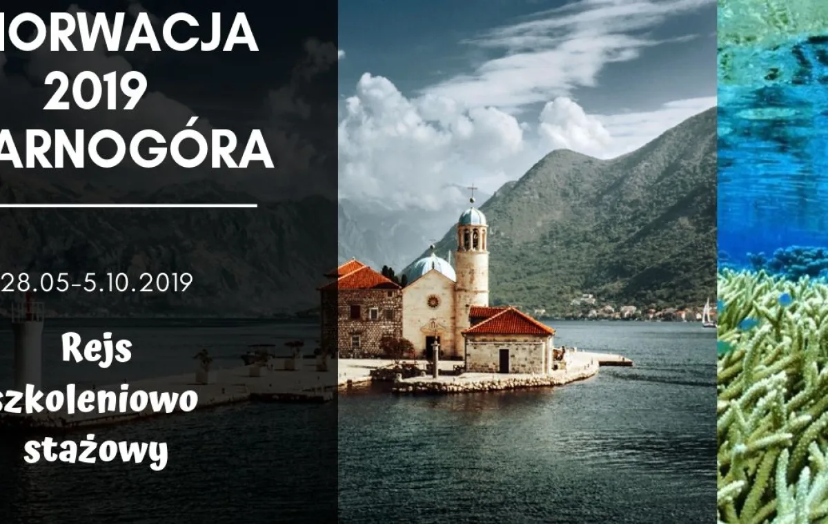 Chorwacja - Czarnogóra 2019 szkoleniowo-stażowy