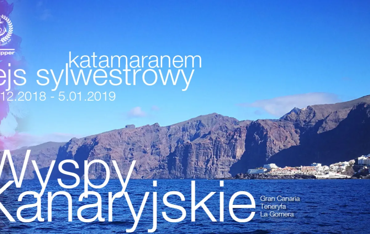 Sylwester na Wyspach Kanaryjskich katamaranem