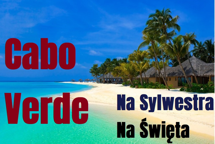 Święta i Sylwester w tropikach. Cabo Verde - rejs po archipelagu Wysp Zielonego Przylądka.