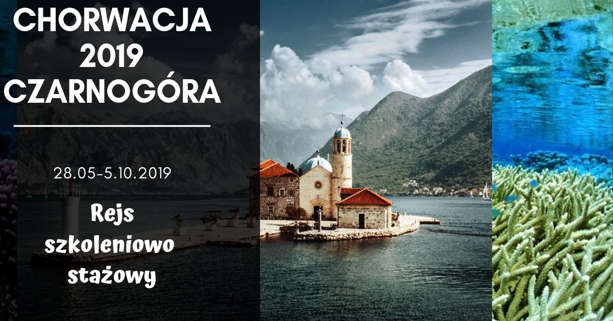 Chorwacja - Czarnogóra 2019 szkoleniowo-stażowy